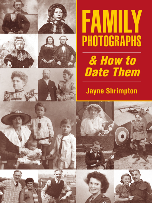 Title details for Family Photographs and How to Date Them by Jayne Shrimpton - Available